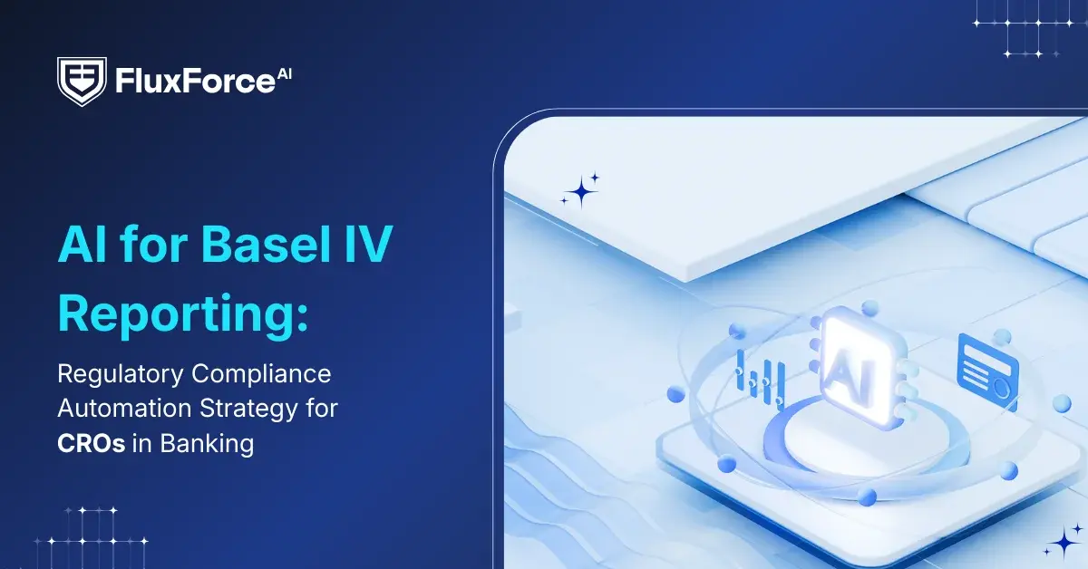 AI for Basel IV Reporting: Regulatory Compliance Automation Strategy for CROs in Banking