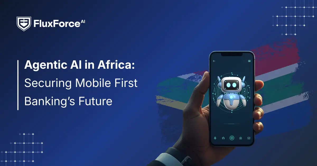 Agentic AI in Africa: Securing Mobile First Banking’s Future