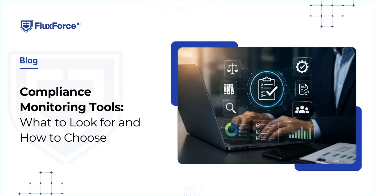 Compliance Monitoring Tools: What to Look for and How to Choose