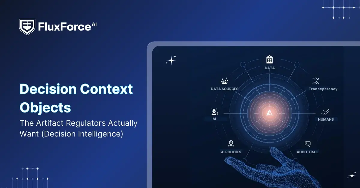 Decision Context Objects: The Artifact Regulators Actually Want