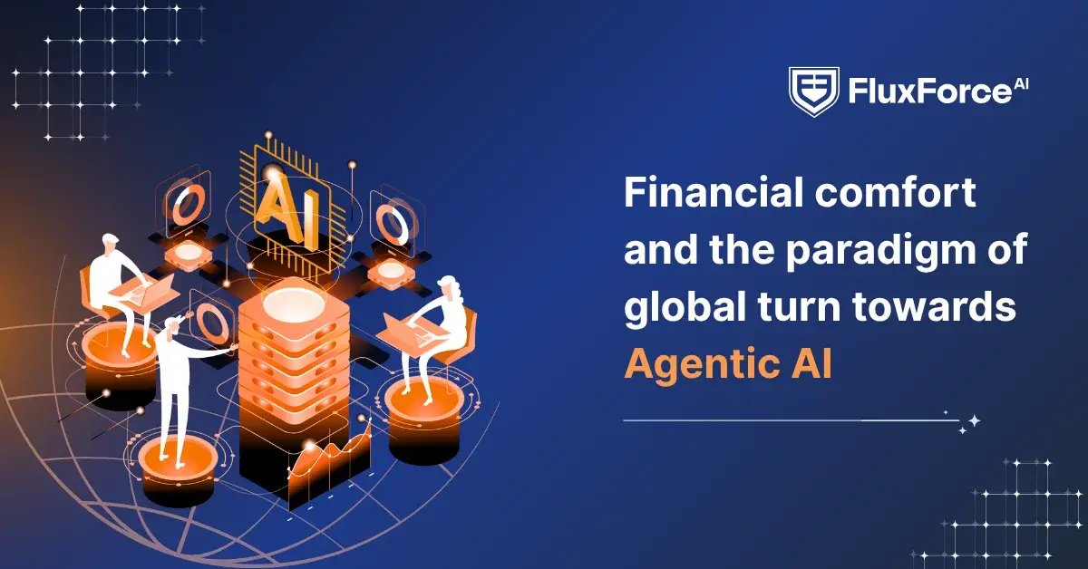 Financial comfort and the paradigm of global turn towards Agentic AI