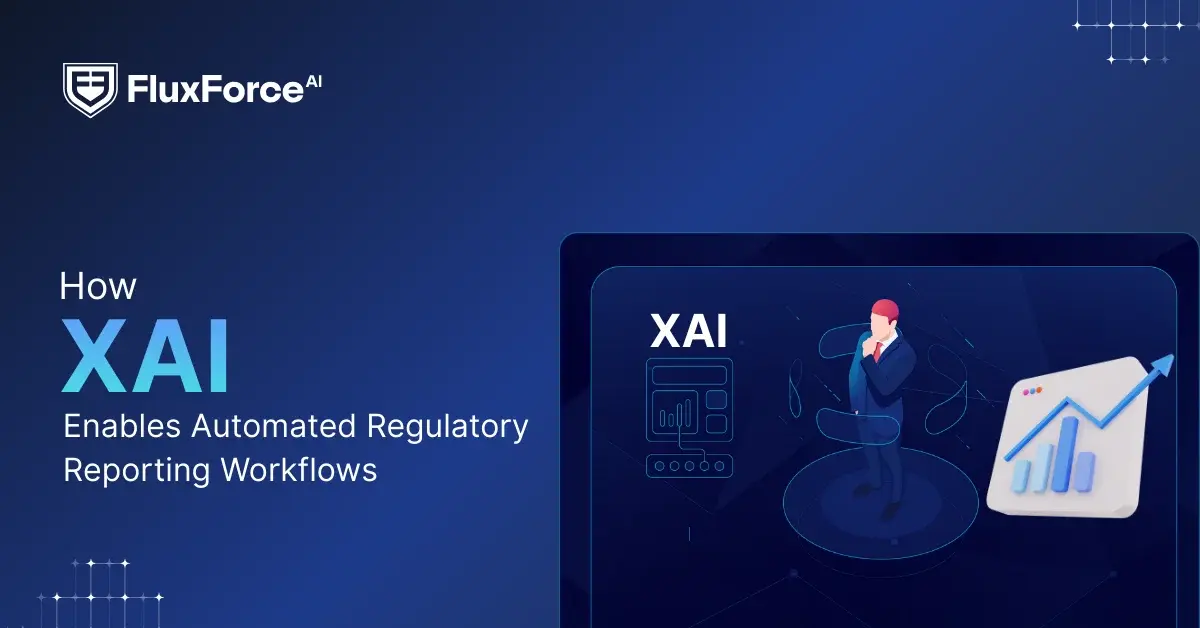 How XAI Enables Automated Regulatory Reporting Workflows ?