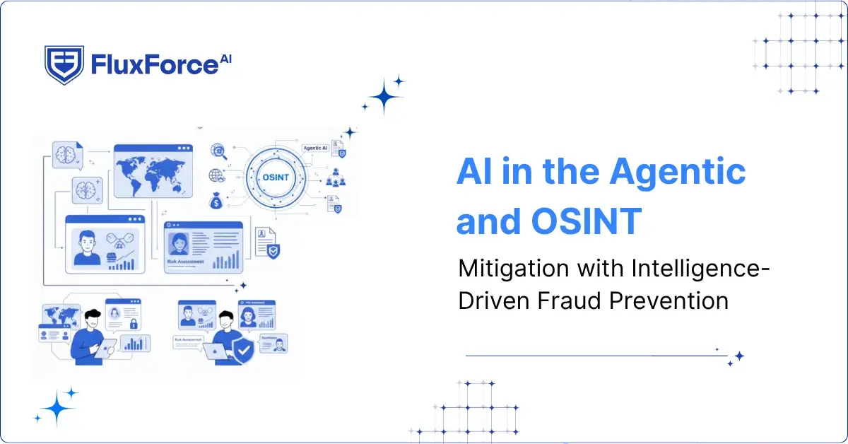 AI in the Agentic and OSINT: Risk Mitigation with Intelligence-Driven Fraud Prevention