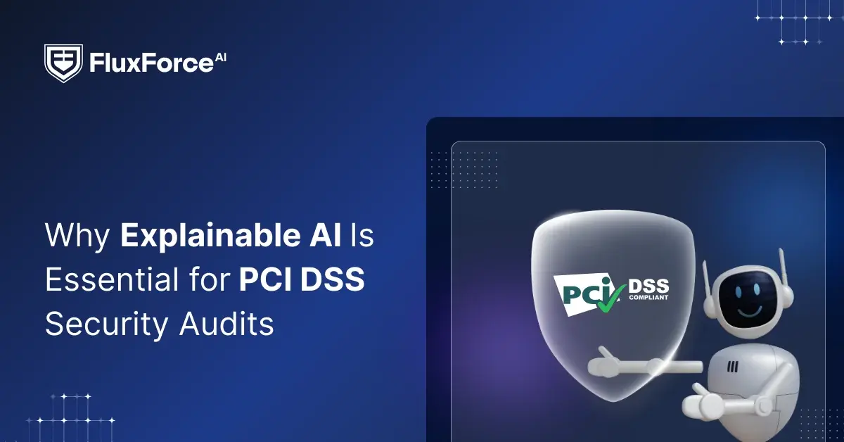 Why Explainable AI Is Essential for PCI DSS Security Audits ?