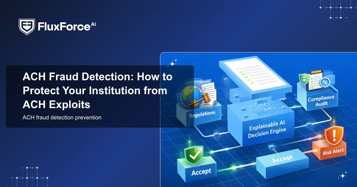 ACH Fraud Detection: How to Protect Your Institution from ACH Exploits