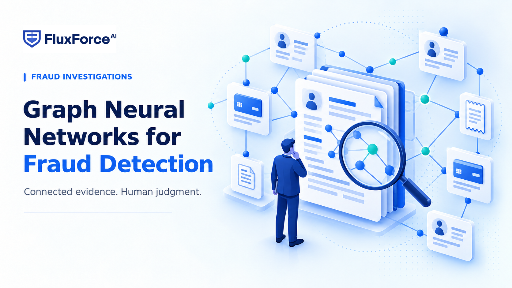 Graph neural networks organize connected fraud signals for analyst review