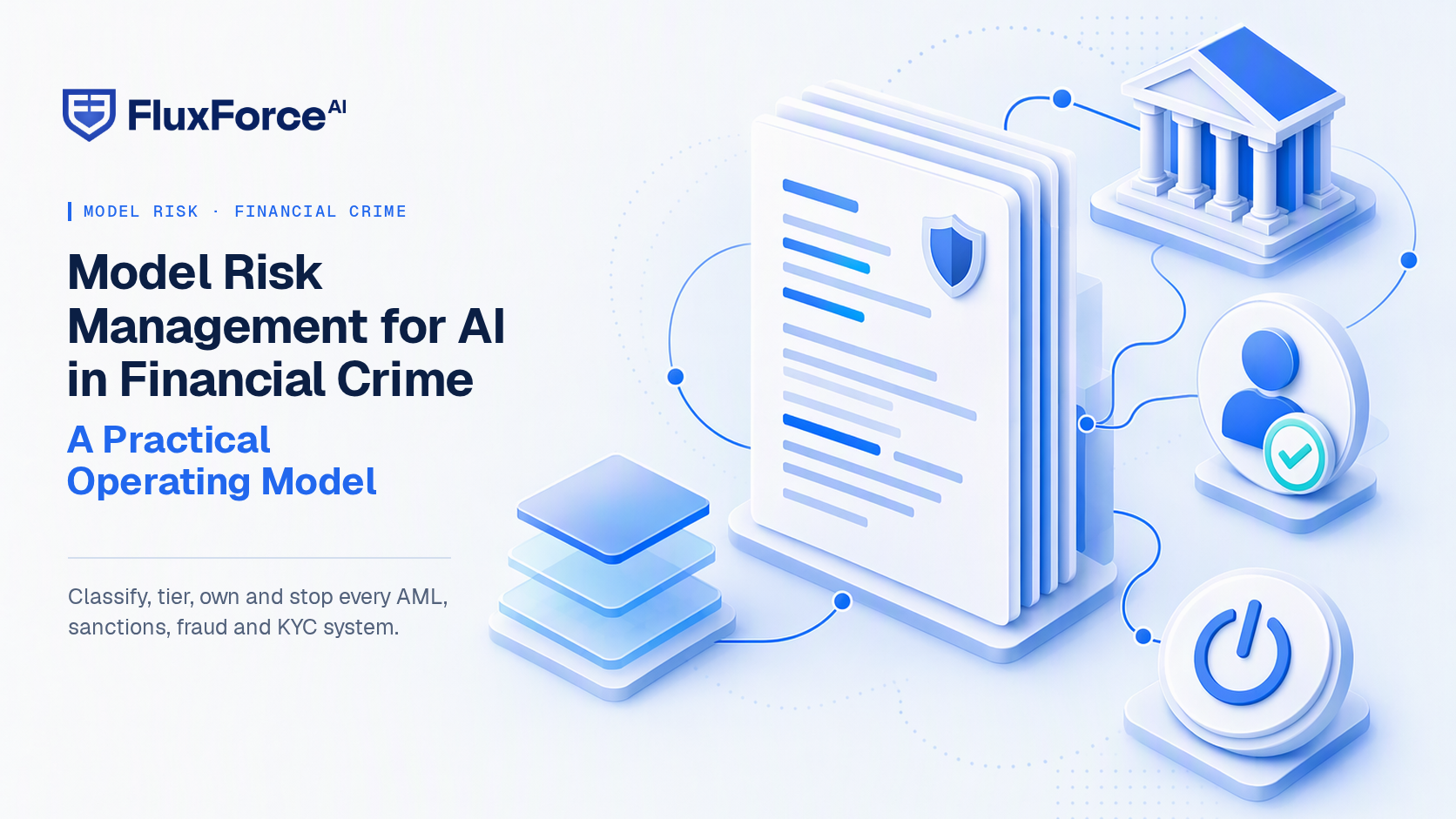 Model Risk Management for AI in Financial Crime: A Practical Operating Model